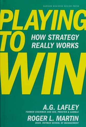 Playing to Win: How Strategy Really Works