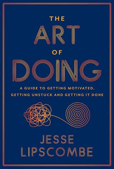 The Art of Doing