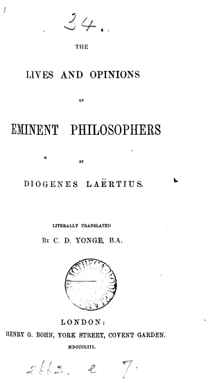 The Lives and Opinions of Eminent Philosophers