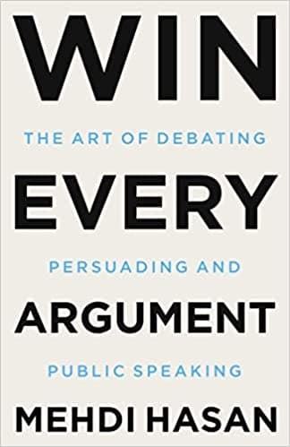 Win Every Argument