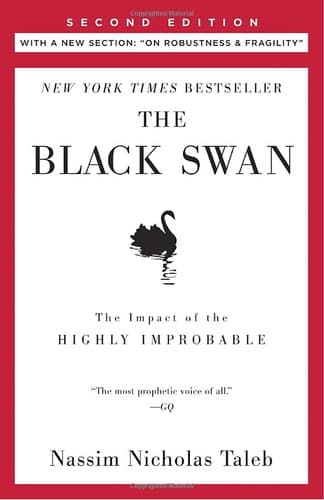 The Black Swan: Second Edition: The Impact of the Highly Improbable: With a New Section: "On Robustness and Fragility"